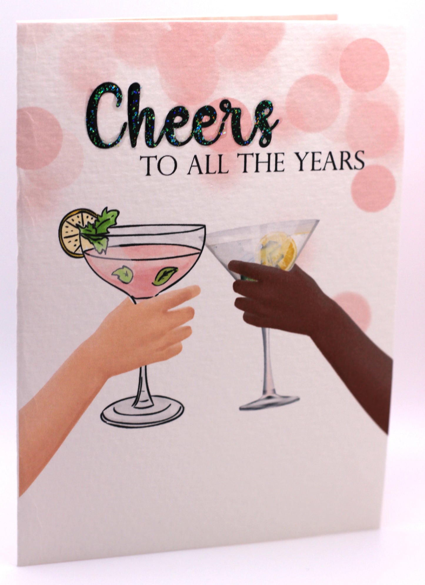 Cheers to all the years